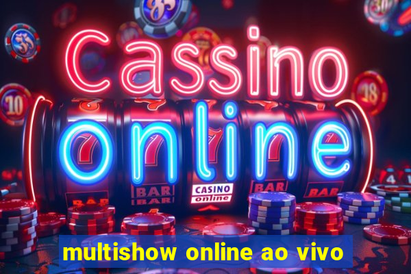 multishow online ao vivo